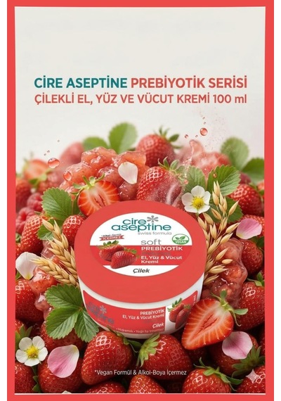 Cire Aseptine Krem Prebiyotik Çilek 100ml