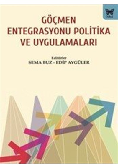 Göçmen Entegrasyonu Politika Ve Uygulamaları