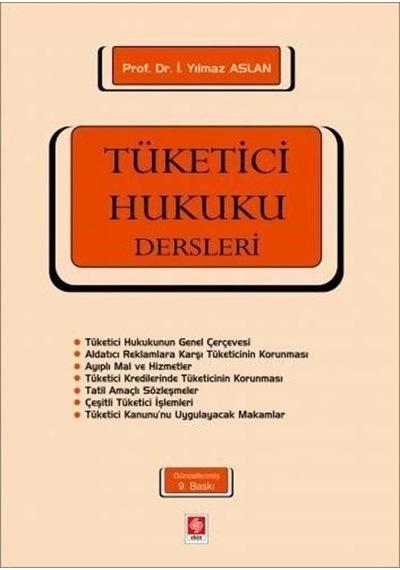 Tüketici Hukuku Dersleri - Yılmaz Arslan - Ekin Basım Yayın
