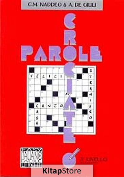 Parole Crociate 3 Avanzato (İtalyanca Bulmacalar - İleri Seviye) - Alessandro De Giuli -  Ciro Massimo Naddeo - Nüans