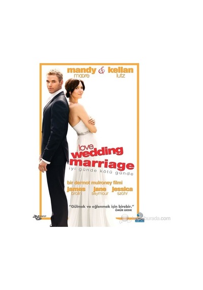 Love Wedding Marriage - İyi Günde Kötü Günde