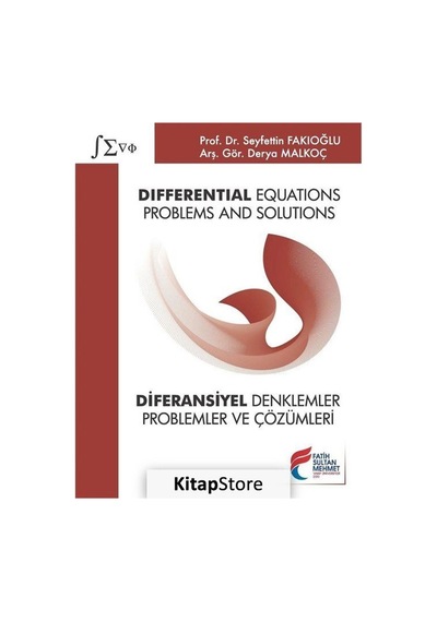 Differential Equations: Problems and Solutions - Diferansiyel Denklemler: Problemler - Seyfettin Fakıoğlu Kaynak Kitaplar 10314142