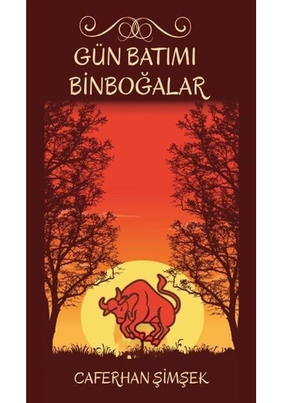 Gün Batımı Binboğalar - Caferhan Şimşek - Platanus Publishing