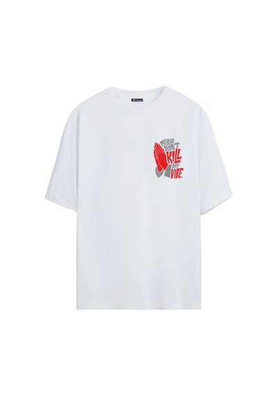Thewert Unisex Please Don't Kill My Vibe Baskılı Beyaz Oversize Tshirt