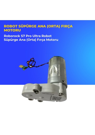 Roborock S7 Pro Ultra Robot Süpürge Ana Orta Fırça Motoru