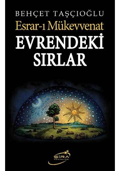 Evrendeki Sırlar  - Behçet Taşçıoğlu  - Şira Yayınları