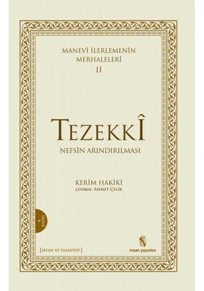 Manevi İlerlemenin Merhaleleri ıı Tezekki nefsin Arındırılma