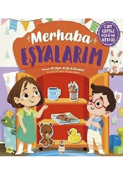 Merhaba Eşyalarım - Cırt Cırtlı Hikaye Kitabı - Asiye Aslı Aslaner - Sincap Kitap