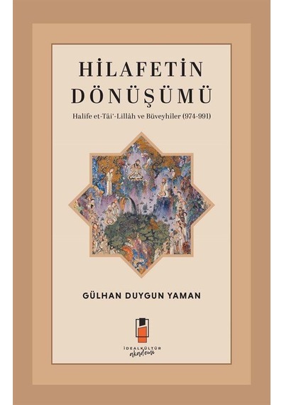 Hilafetin Dönüşümü / Gülhan Duygun Yaman