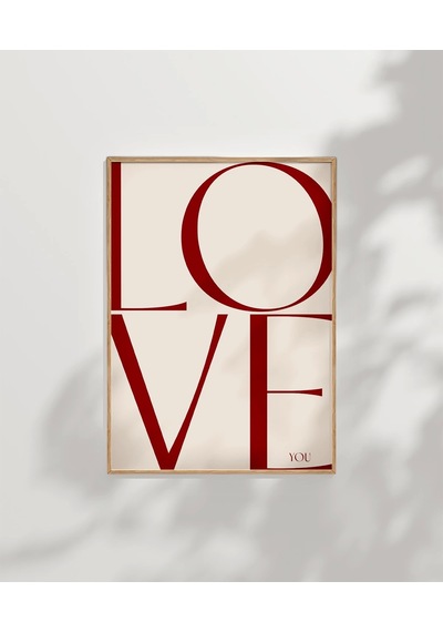 Çerçevesiz Poster Love You Minimal Ve Şık Tipografik