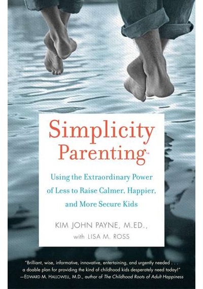 Simplicity Parenting 9780345507983