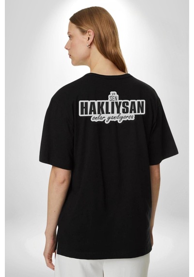 Ya Sen Haklıysan Onlar Yanılıyorsa Yazılı Pamuklu Unisex Oversize Sırt Dijital Baskılı Siyah T-shirt Siyah Ya Sen Haklıysan Onlar Yanılıyorsa Yazılı Pamuklu Unisex Oversize Sırt Dijital Baskılı Siyah T-shirt Siyah