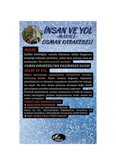 İnsan Ve Yol -makale- Osman Karakebeli/ Fgk Yayınları