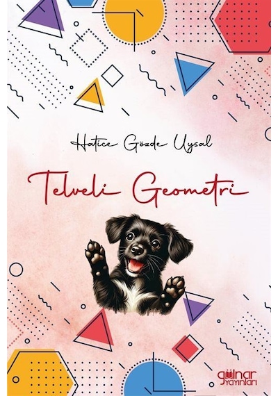 Telveli Geometri / Hatice Gözde Uysal