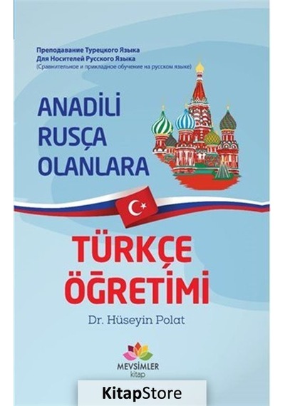 Anadili Rusça Olanlara Türkçe Öğretimi - Hüseyin Polat - Mevsimler Kitap