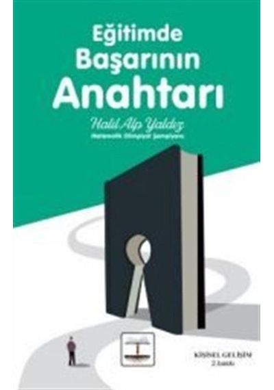 Eğitimde Başarının Anahtarı / Halil Alp Yaldız