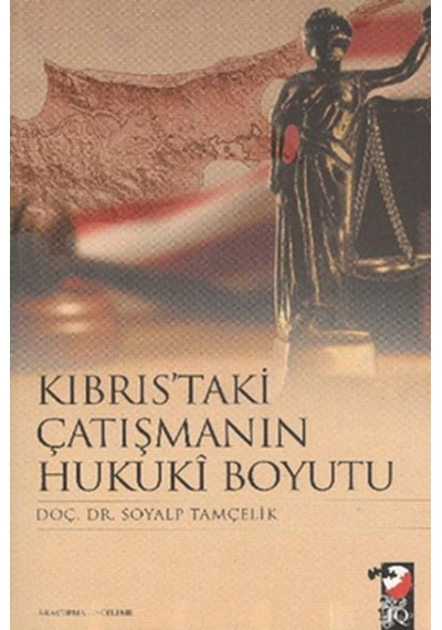 Kıbrıs'Taki Çatışmanın Hukuki Boyutu