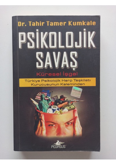 Psikolojik Savaş Küresel İşgal- Ürün 2.el Kitaptır