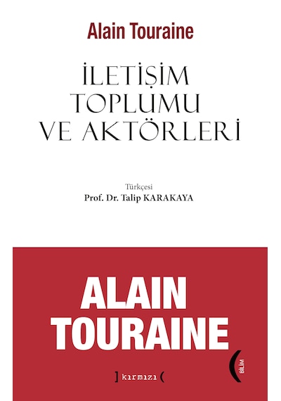 İletişim Toplumu Ve Aktörleri