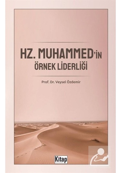 Hz.Muhammed'in Örnek Liderliği - Veysel Özdemir - Kitap Dünyası