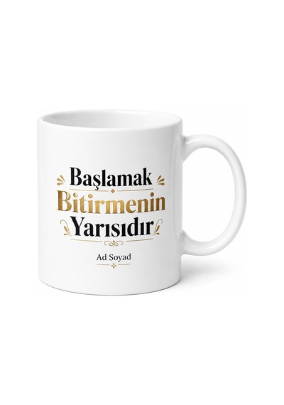 Başlamak Bitirmenin Yarısı Yazılı Motivasyon Kupa Bardak Hediye Beyaz / Çok Renkli