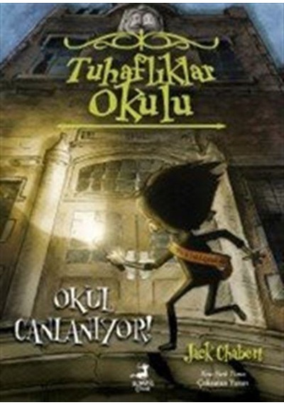 Tuhaflıklar Okulu 1 / Okul Canlanyor / Jack Chabert