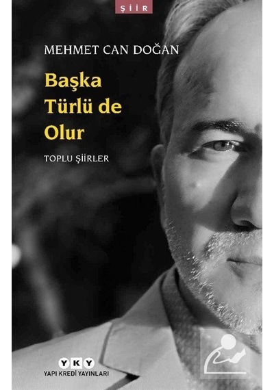 Başka Türlü De Olur / Mehmet Can Doğan