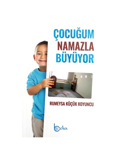 Çocuğum Namazla  Büyüyor
