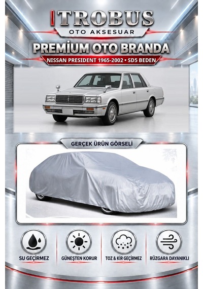 Nissan President 1965-2002 Uyumlu Premium Araba Brandası Oto Branda Sd5 Beden