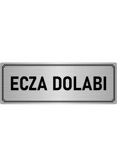 Metal Yönlendirme Levhası, Departman Kapı İsimliği Ecza Dolabı 7x20 cm Gümüş Renk
