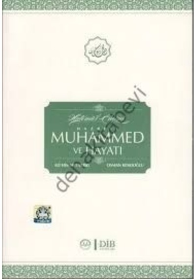 Hatemül Enbiya Hazreti Muhammed Ve Hayatı Dib Yayınları
