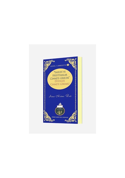 Yahudi ve Hristiyanlar Cennete Girecek Diyenler Cennete Giremez 9786054814190