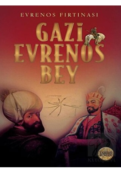 Evrenos Fırtınası - Gazi Evrenos Bey Babıali Kültür Yayıncılığı - Babıali Kültür Yayıncılığı