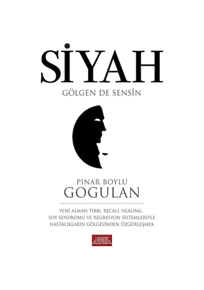 Siyah - Gölgen de Sensin - Pınar Boylu Gogulan - Libros Kitap