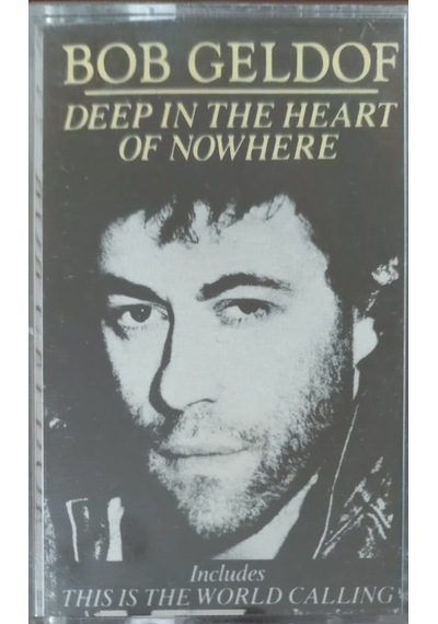 Plak Değildir Kaset Tir Bob Geldof Deep İn The Heart Of Nowhere
