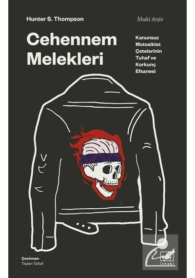 Cehennem Melekleri / Hunter S. Thompson