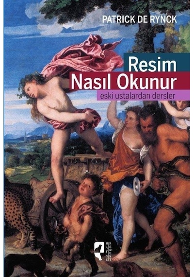 Resim Nasıl Okunur - Patrick De Rynck - Hayalperest Yayınevi