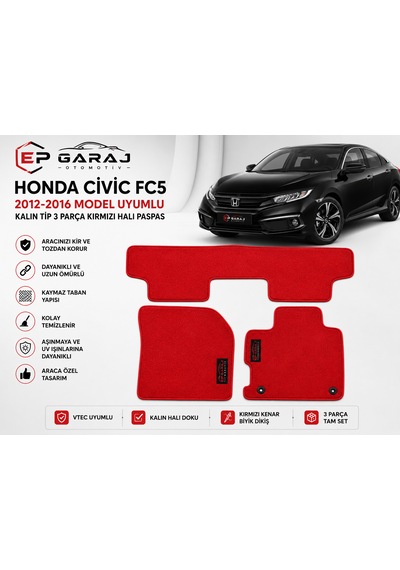 Honda Civic Fc5 2016-2021 Model Uyumlu Kırmızı Kalın Tip Halı Paspas Takımı 3 Parça Tam Set