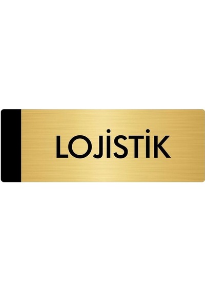 Metal Yönlendirme Levhası, Departman Kapı Isimliği Lojistik 5x20 Cm Altın Renk