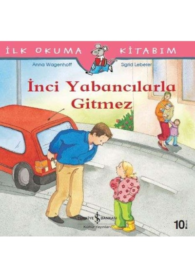 İnci Yabancılarla Gitmez İlk Okuma Kitabım