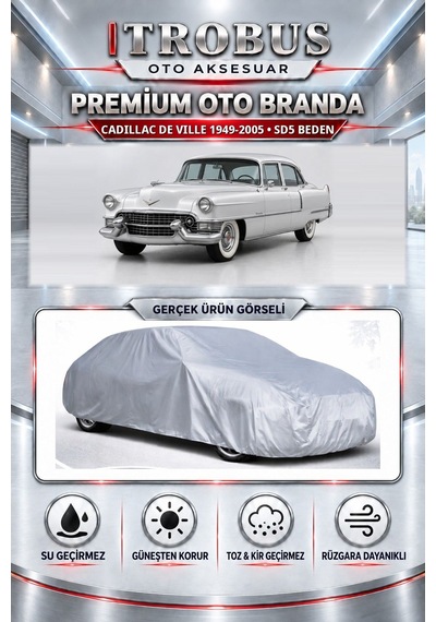 Cadillac De Ville 1949-2005 Uyumlu Premium Araba Brandası Oto Branda Sd5 Beden