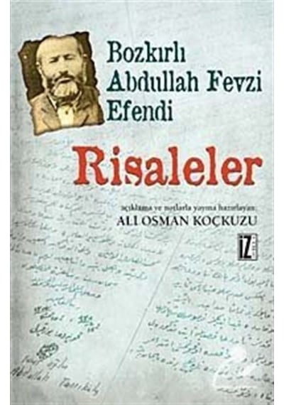 Risaleler Bozkırlı Abdullah Fevzi Efendi - Abdullah Ferikoğlu - İz Yayıncılık