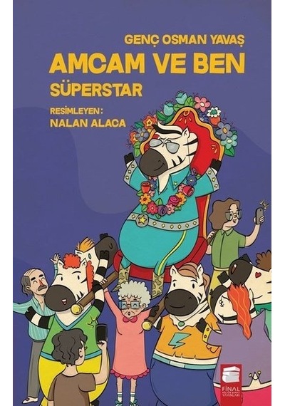 Amcam ve Ben-Süperstar - Genç Osman Yavaş - Final Kültür Sanat Yayınları