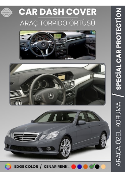 Mercedes E200 / E220 / E250 / E300 W212 2009-2016 Torpido Örtüsü Premium Kalite Torpido Koruma - 766 Stiloto