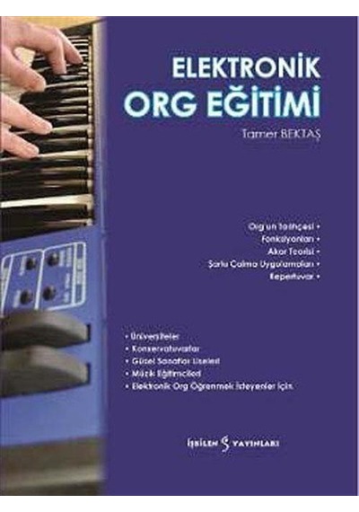 Elektronik Org Eğitimi - Tamer Bektaş - İş Bilen Yayınları