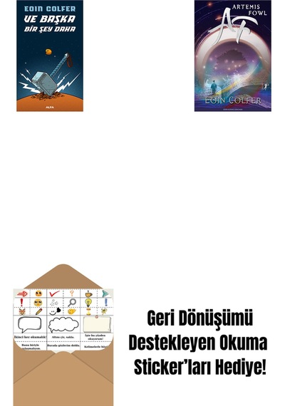 Ve Başka Bir Şey Daha + Artemis Fowl 1 + Okuma Sticker'ları