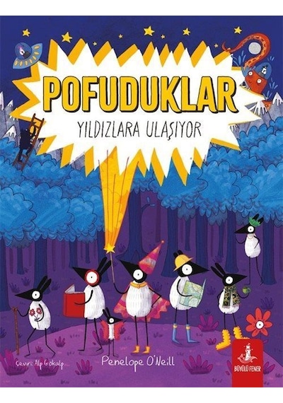 Pofuduklar Yıldızlara Ulaşıyor / Penelope O'neill