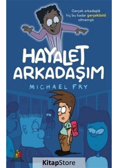 Hayalet Arkadaşım - Michael Frye - Orman Kitap
