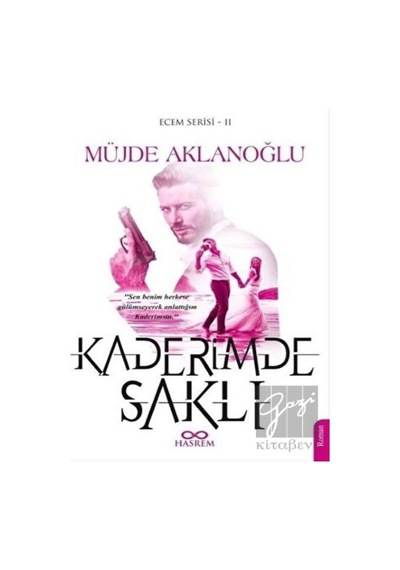 Kaderimde Saklı - Ecem Serisi 2 Hasrem Yayınları - Hasrem Yayınları