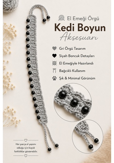 El Örgüsü Kedi Boyun Aksesuarı Gri Siyah Boncuklu Bağcıklı El Yapımı Dekoratif Kedi Tasması